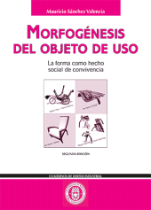 E-book, Morfogénesis del objeto de uso : La forma como hecho social de convivencia, Editorial Utadeo