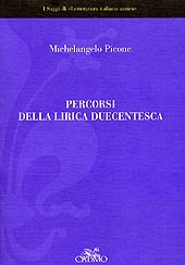 E-book, Percorsi della lirica duecentesca : dai Siciliani alla Vita nova, Picone, Michelangelo, Cadmo