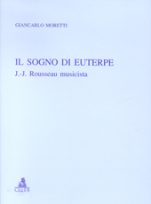 E-book, Il sogno di Euterpe : J.-J. Rousseau musicista, Moretti, Giancarlo, CLUEB