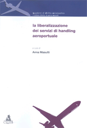 Chapter, Il gestore aeroportuale tra privatizzazione e liberalizzazione, CLUEB