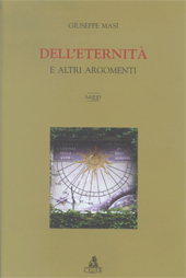 E-book, Dell'eternità e altri argomenti : saggi, Masi, Giuseppe, CLUEB