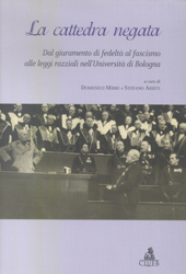 E-book, La cattedra negata : dal giuramento di fedeltà al fascismo alle leggi razziali nell'Università di Bologna, CLUEB