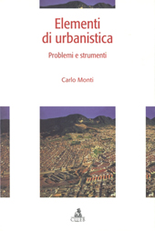 E-book, Elementi di urbanistica : problemi e strumenti, Monti, Carlo, CLUEB