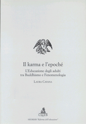 E-book, Il karma e l'epoch : l'educazione degli adulti tra buddhismo e fenomenologia, Cavana, Laura, CLUEB