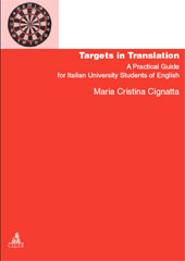 E-book, Targets in translation : a practical guide for Italian university students of English (advanced level), CLUEB