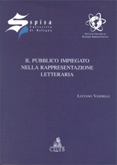 E-book, Il pubblico impiegato nella rappresentazione letteraria, Vandelli, Luciano, CLUEB