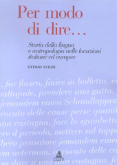 eBook, Per modo di dire... : storia della lingua e antropologia nelle locuzioni italiane ed europee, Lurati, Ottavio, 1938-, CLUEB