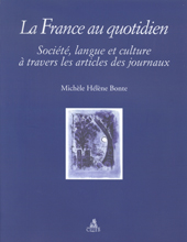 E-book, La France au quotidien : société, langue et culture à travers les articles des journaux, CLUEB