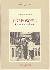 E-book, Coreosofia : scritti sulla danza : con il libretto di Marsia e una lettera a Hans Kresnik, L.S. Olschki