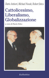 eBook, Cattolicesimo, liberalismo, globalizzazione, Antiseri, Dario, Rubbettino