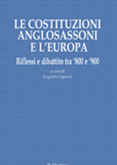E-book, Le costituzioni anglosassoni e l'Europa : riflessi e dibattito tra '800 e '900, Rubbettino