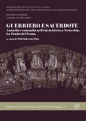 E-book, Guerriero e sacerdote : autorità e comunità nell'età del ferro a Verucchio : la tomba del Trono, All'insegna del giglio