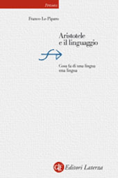E-book, Aristotele e il linguaggio : cosa fa di una lingua una lingua, GLF editori Laterza