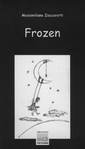 E-book, Frozen, Zaccarotti, Massimiliano, 1971-, Pontegobbo