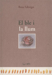 eBook, El ble i la llum, Fabregat, Rosa, Pagès