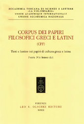 eBook, Corpus dei papiri filosofici greci e latini : CPF : testi e lessico nei papiri di cultura greca e latina : parte IV.1 : indici (I.1), L.S. Olschki