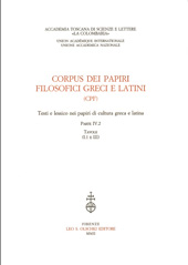 E-book, Corpus dei papiri filosofici greci e latini : CPF : testi e lessico nei papiri di cultura greca e latina : parte IV.2 : tavole (I.1 e III), L.S. Olschki
