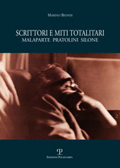 eBook, Scrittori e miti totalitari : Malaparte, Pratolini, Silone, Biondi, Marino, Polistampa
