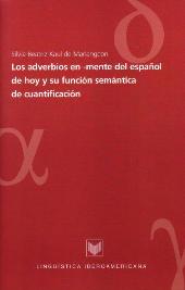 E-book, Los adverbios en -mente del español de hoy y su función semántica de cuantificación, Kaul de Marlangeon, Silvia Beatriz, Iberoamericana Vervuert