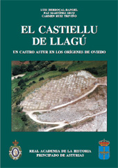 E-book, El Castiellu de Llagú, Latores, Oviedo : un castro astur en los orígenes de Oviedo, Real Academia de la Historia
