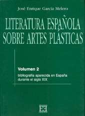 eBook, Literatura española sobre artes plásticas : vol. II : bibliografía aparecida en España durante el siglo XIX, García Melero, José Enrique, Encuentro