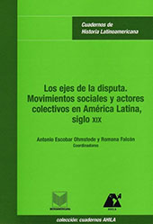 eBook, Los ejes de la disputa : movimientos sociales y actores colectivos en América Latina, siglo XIX, Iberoamericana  ; Vervuert