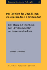 E-book, Das Problem des Unendlichen im ausgehenden 14. Jahrhundert, Dewender, Thomas, John Benjamins Publishing Company