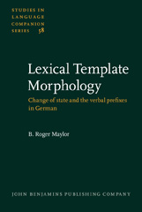 E-book, Lexical Template Morphology, Maylor, B. Roger, John Benjamins Publishing Company