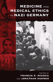 E-book, Medicine and Medical Ethics in Nazi Germany : Origins, Practices, Legacies, Berghahn Books