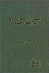 E-book, Amos in Song and Book Culture, Rilett Wood, Joyce, Bloomsbury Publishing