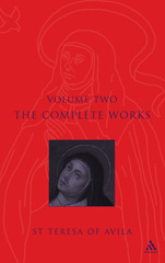 E-book, Complete Works St. Teresa Of Avila, St. Teresa of Avila,, Bloomsbury Publishing