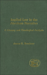 E-book, Implied Law in the Abraham Narrative, Bruckner, James K., Bloomsbury Publishing