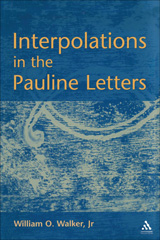 E-book, Interpolations in the Pauline Letters, Walker, Jr., William, Bloomsbury Publishing