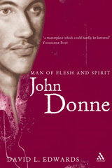 E-book, John Donne : Man of Flesh and Spirit, Bloomsbury Publishing