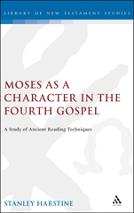 E-book, Moses as a Character in the Fourth Gospel, Harstine, Stanley, Bloomsbury Publishing