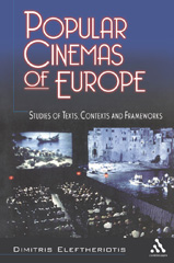 E-book, Popular Cinemas of Europe, Eleftheriotis, Dimitris, Bloomsbury Publishing