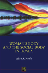E-book, Woman's Body and the Social Body in Hosea 1-2, Keefe, Alice A., Bloomsbury Publishing