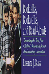 eBook, Booktalks, Bookwalks, and Read-Alouds, Blass, Rosanne, Bloomsbury Publishing