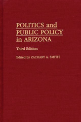 E-book, Politics and Public Policy in Arizona, Smith, Zachary A., Bloomsbury Publishing