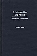 E-book, Substance Use and Abuse, Shaw, Victor N., Bloomsbury Publishing
