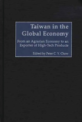 E-book, Taiwan in the Global Economy, Chow, Peter C., Bloomsbury Publishing