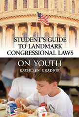 E-book, Student's Guide to Landmark Congressional Laws on Youth, Bloomsbury Publishing