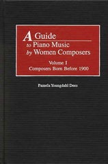 E-book, A Guide to Piano Music by Women Composers, Dees, Pamela Y., Bloomsbury Publishing