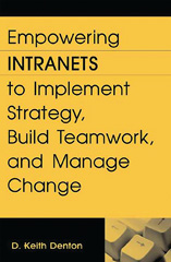 E-book, Empowering Intranets to Implement Strategy, Build Teamwork, and Manage Change, Bloomsbury Publishing