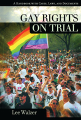 E-book, Gay Rights on Trial, Walzer, Lee., Bloomsbury Publishing