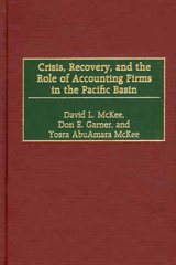 E-book, Crisis, Recovery, and the Role of Accounting Firms in the Pacific Basin, McKee, David L., Bloomsbury Publishing