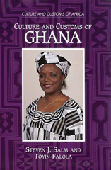 E-book, Culture and Customs of Ghana, Salm, Steven J., Bloomsbury Publishing