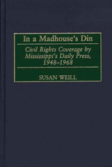 E-book, In a Madhouse's Din, Weill, Susan M., Bloomsbury Publishing