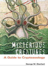 E-book, Mysterious Creatures, Eberhart, George M., Bloomsbury Publishing