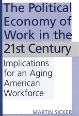 eBook, The Political Economy of Work in the 21st Century, Bloomsbury Publishing